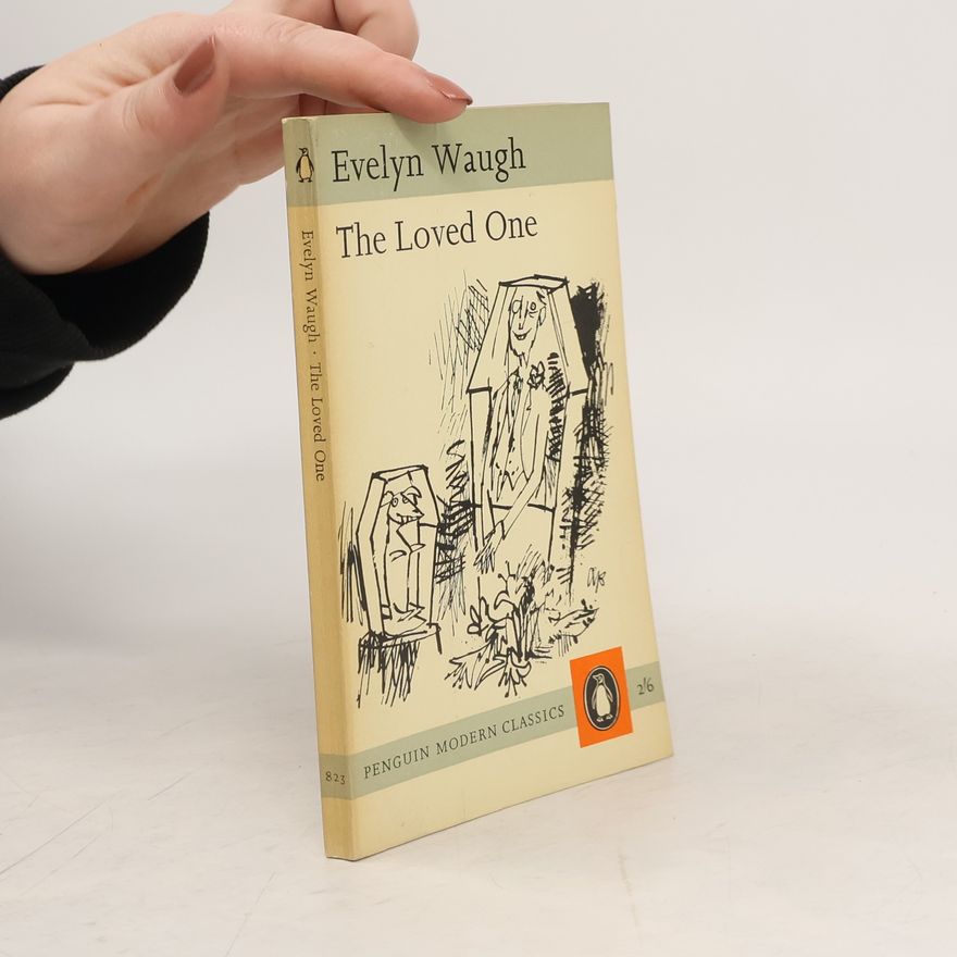 Evelyn Waugh The Loved One