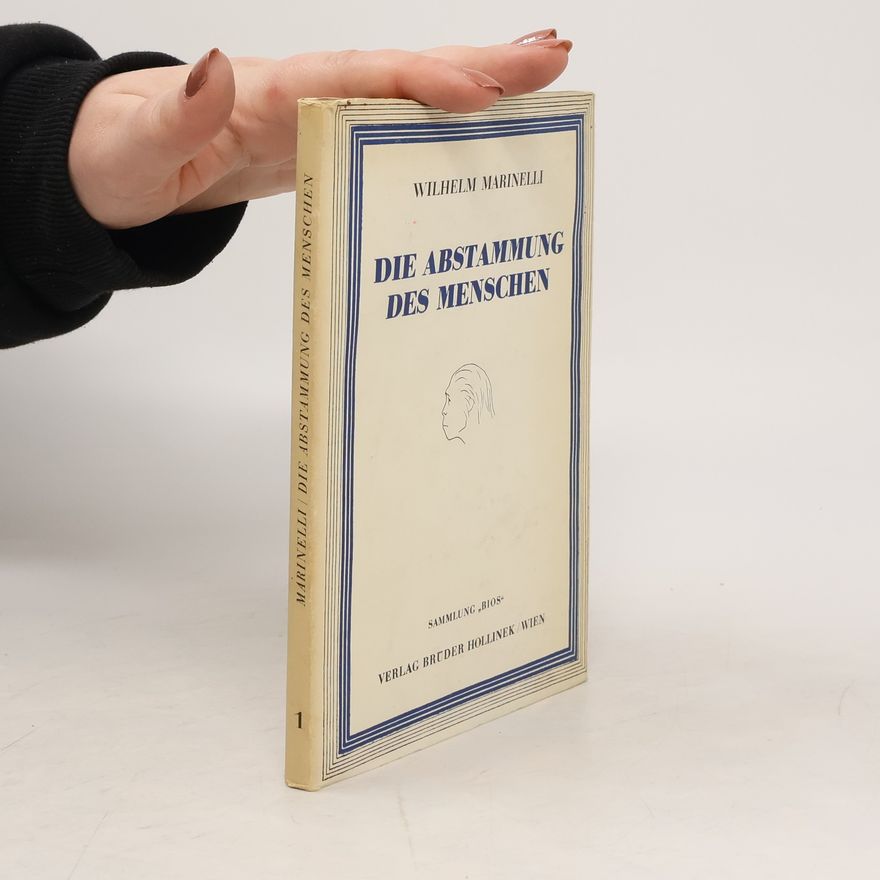 Wilhelm Marinelli Die Abstammung des Menschen 1
