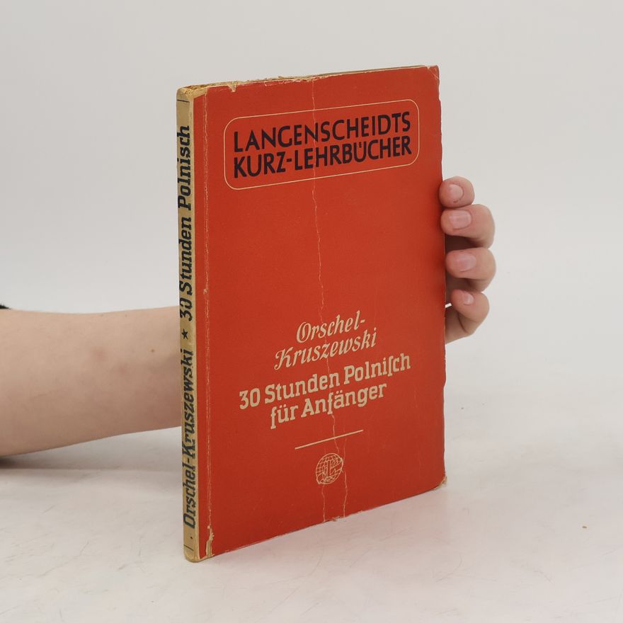 Autorenkollektiv Langenscheidts Kurz-Lehrbücher. 30 Stunden Polnisch für Anfänger