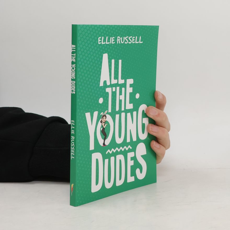 Ellie Russell All the Young Dudes