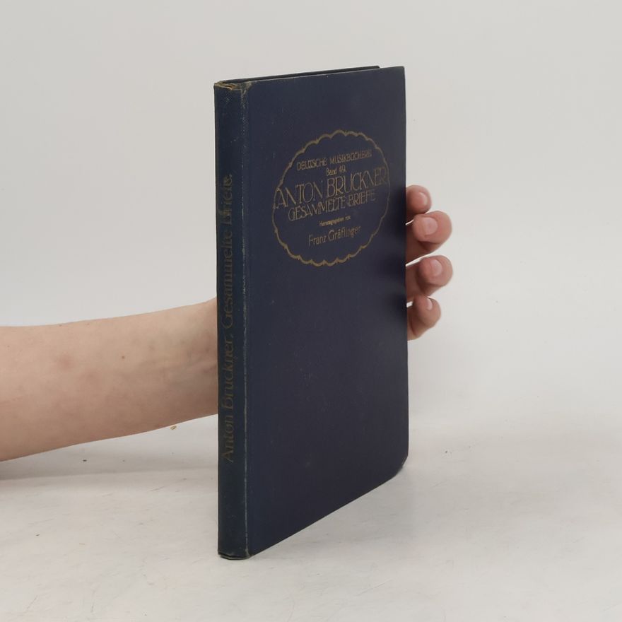 Anton Bruckner Deutsche Musikbücherei 49