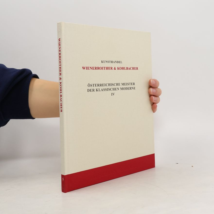 AA.VV. Österreichische Meister der Klassischen Moderne IV