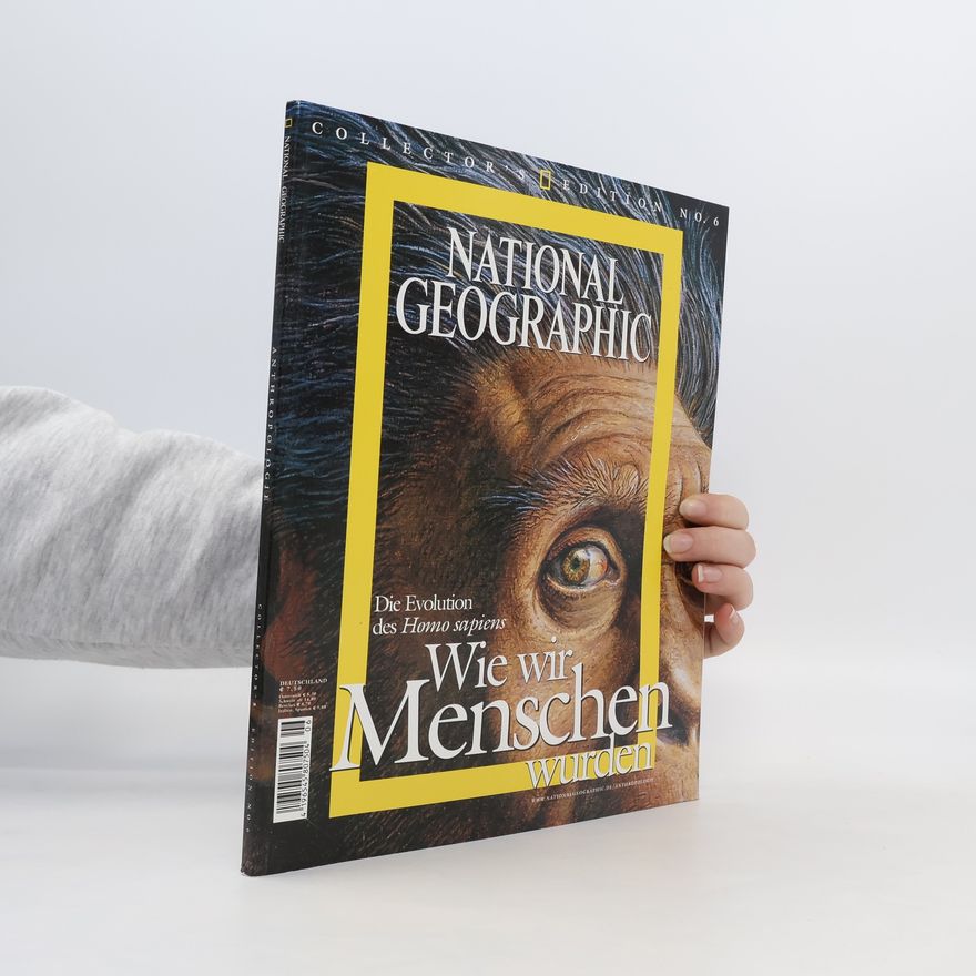 Autorenkollektiv National Geographic. Collection's Edition 6. Anthropologie