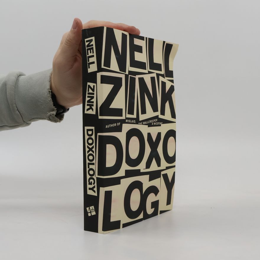 Nell Zink Doxology