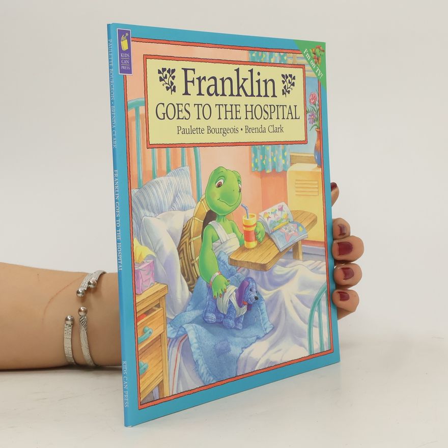 Brenda Clark Franklin Goes to the Hospital