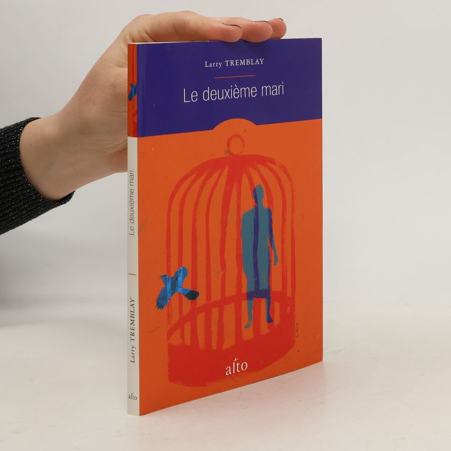 Larry Tremblay La deuxième mari