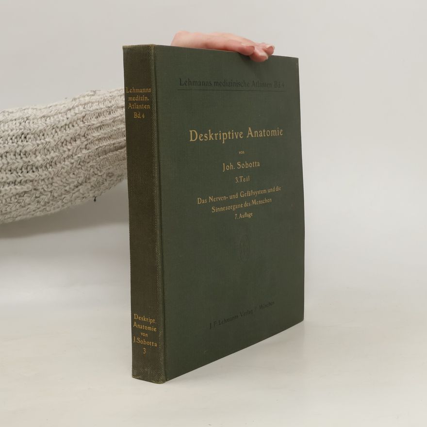 Johannes Sobotta Atlas der deskriptiven Anatomie der Menschen