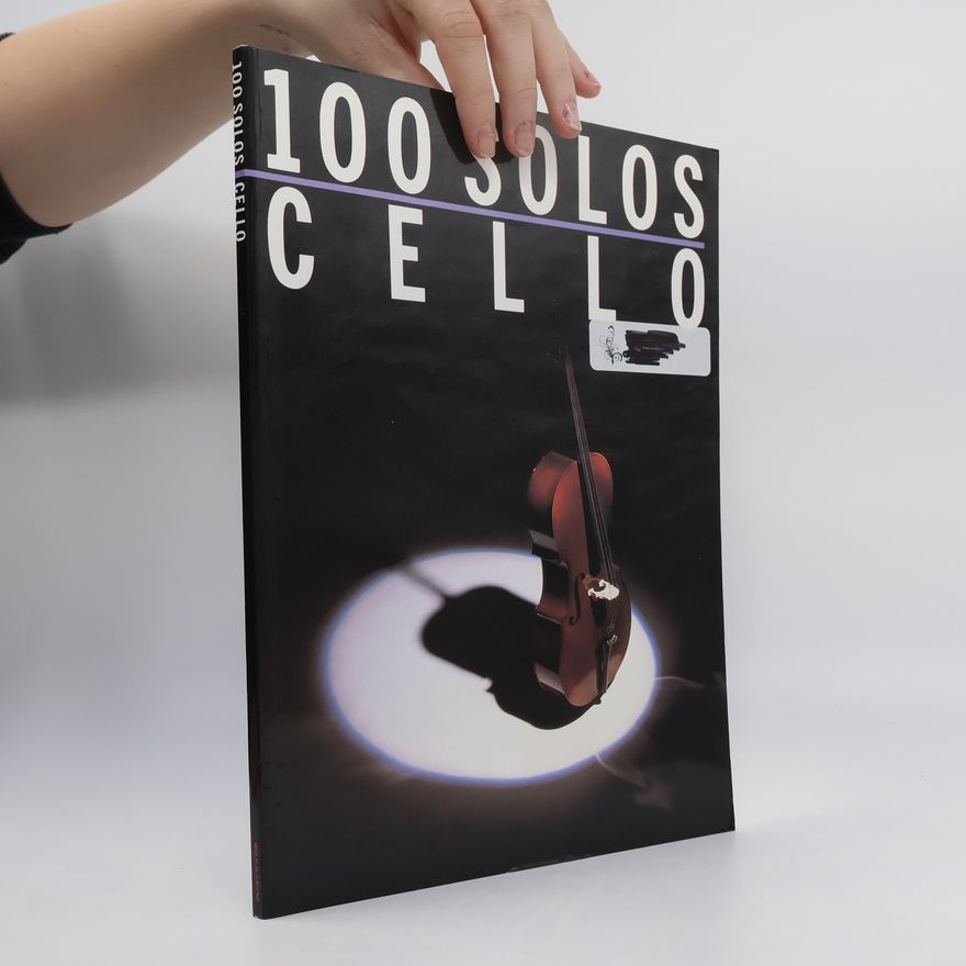 Various authors 100 Solos. Cello
