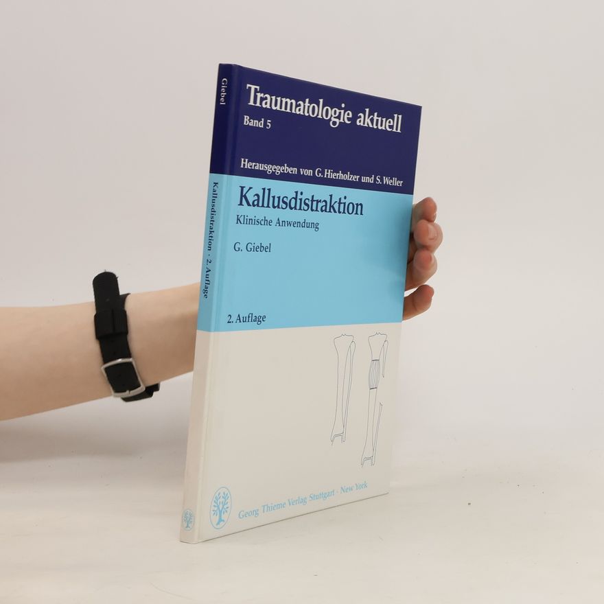 Gerfried Giebel Kallusdistraktion