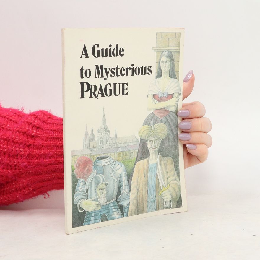 Jan Vanis A Guide to Mysterious Prague