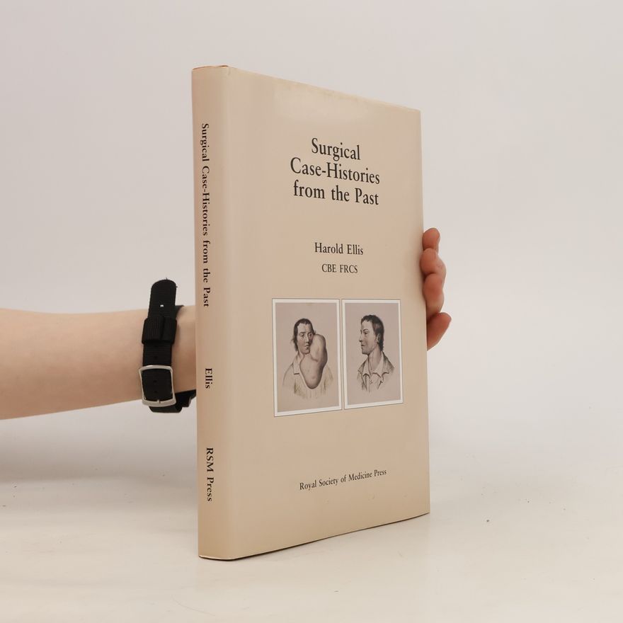 Harold Ellis Surgical Case-histories from the Past