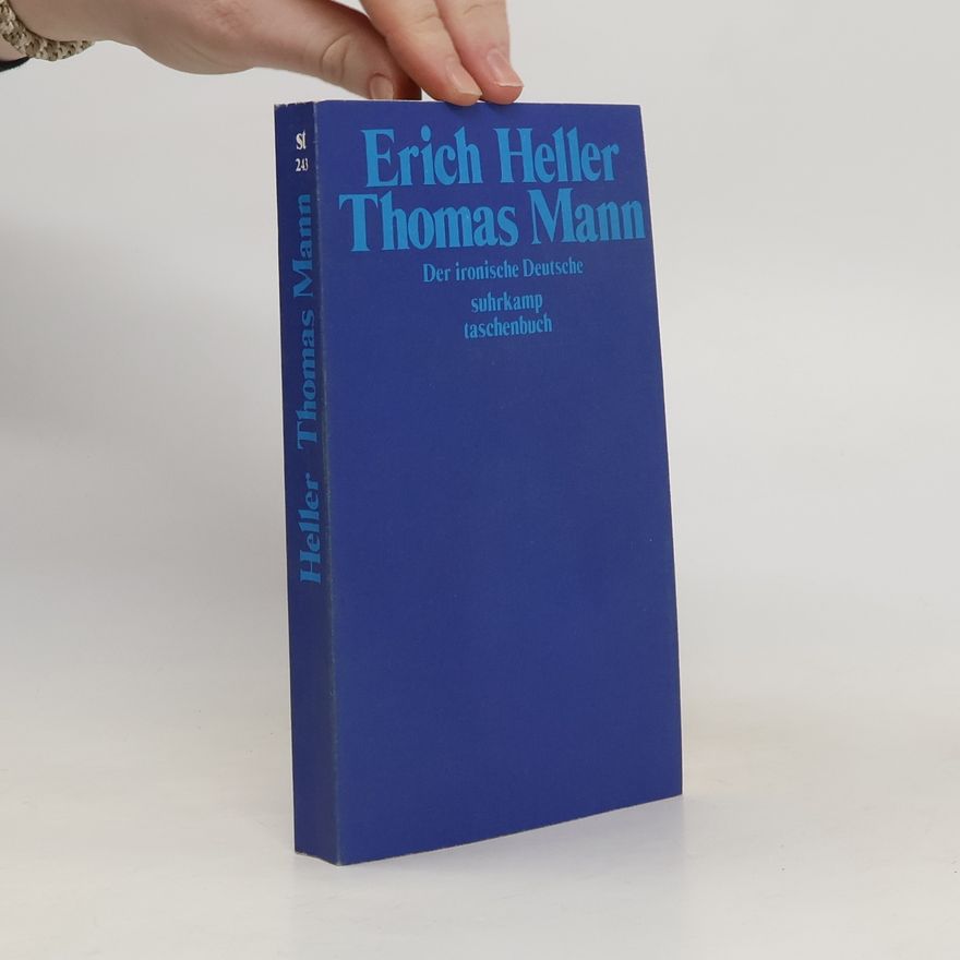 Thomas Mann Der ironische Deutsche