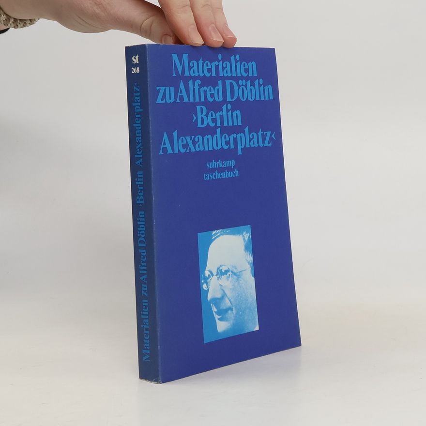 Matthias Prangel Materialien zu Alfred Döblin, Berlin Alexanderplatz