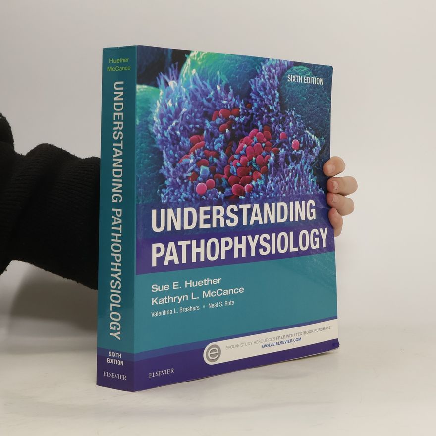 Valentina L Brashers Understanding pathophysiology