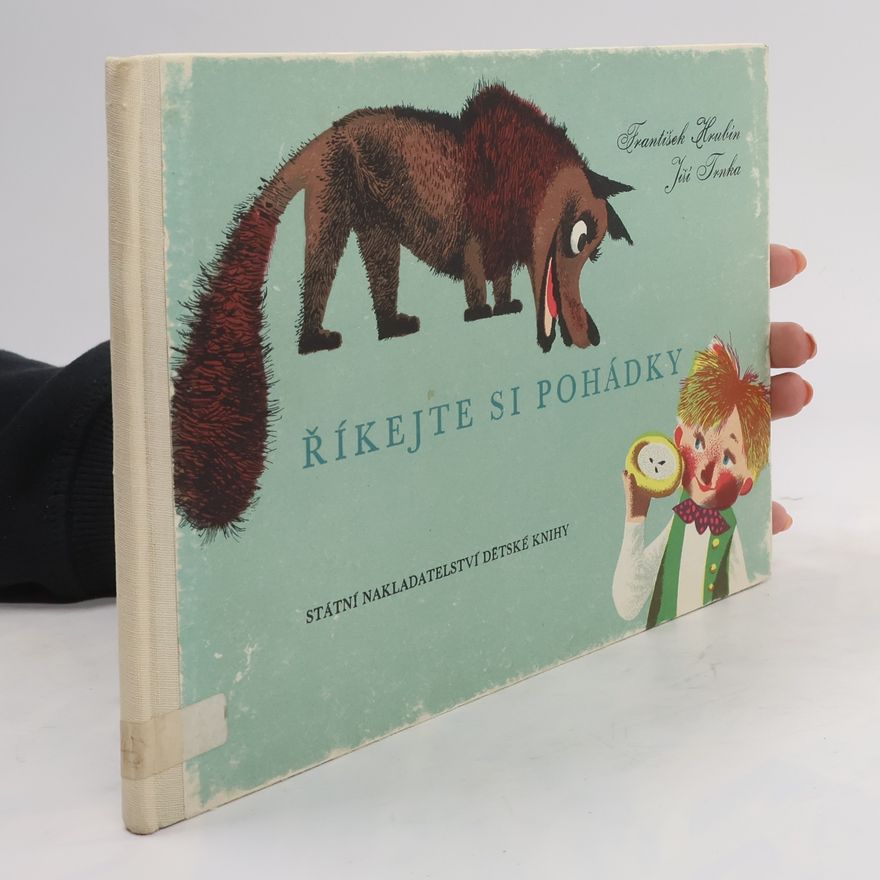 František Hrubín Říkejte si pohádky