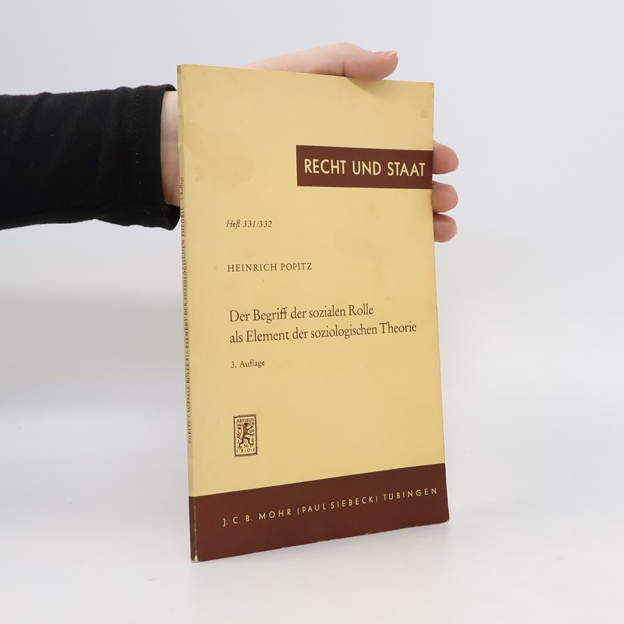 Heinrich Popitz Der Begriff der sozialen Rolle als Element der soziologischen Theorie