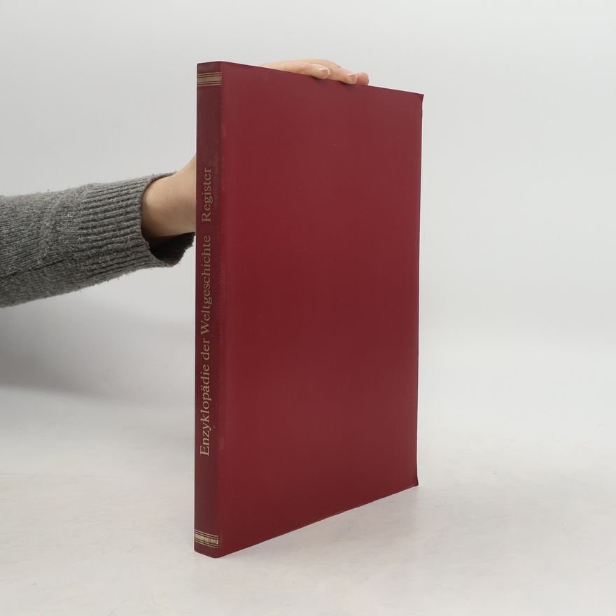 Autorenkollektiv Enzyklopädie der Weltgeschichte. Register
