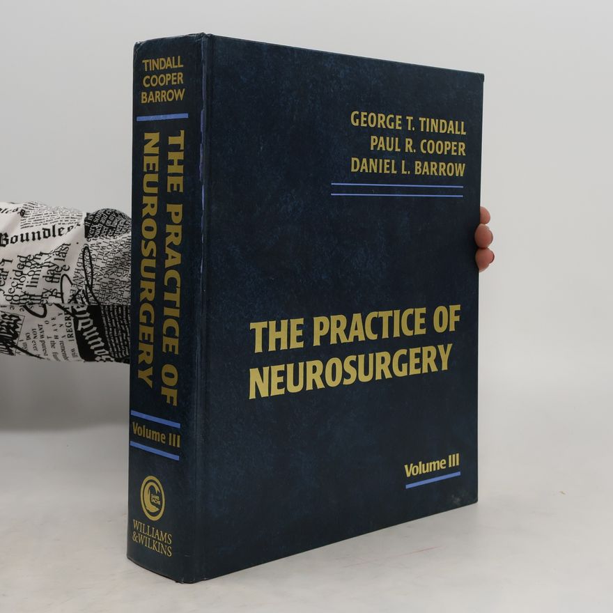 Kolektiv autorů The Practice of Neurosurgery III