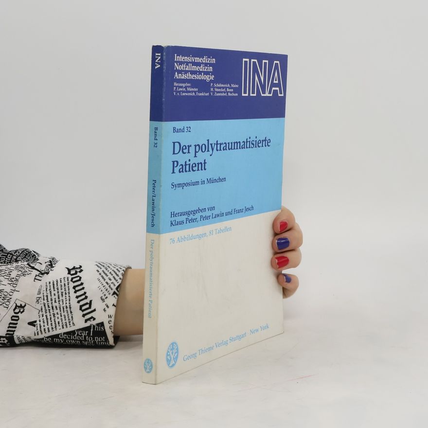 Klaus-Peter Zimmer Der polytraumatisierte Patient