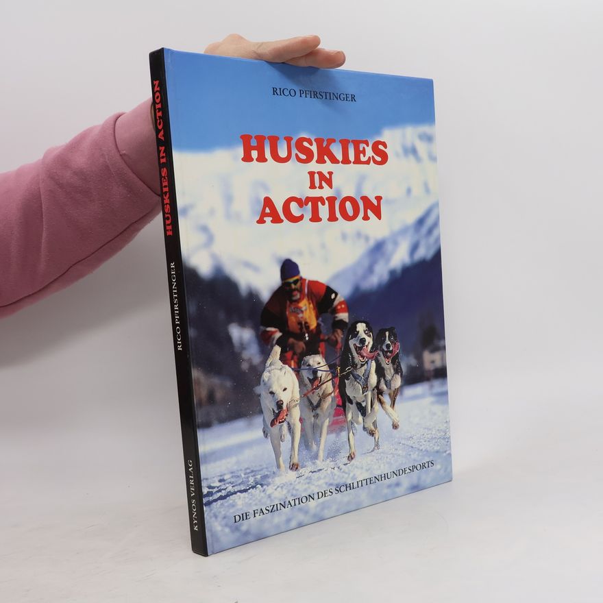 Rico Pfirstinger Huskies in Action