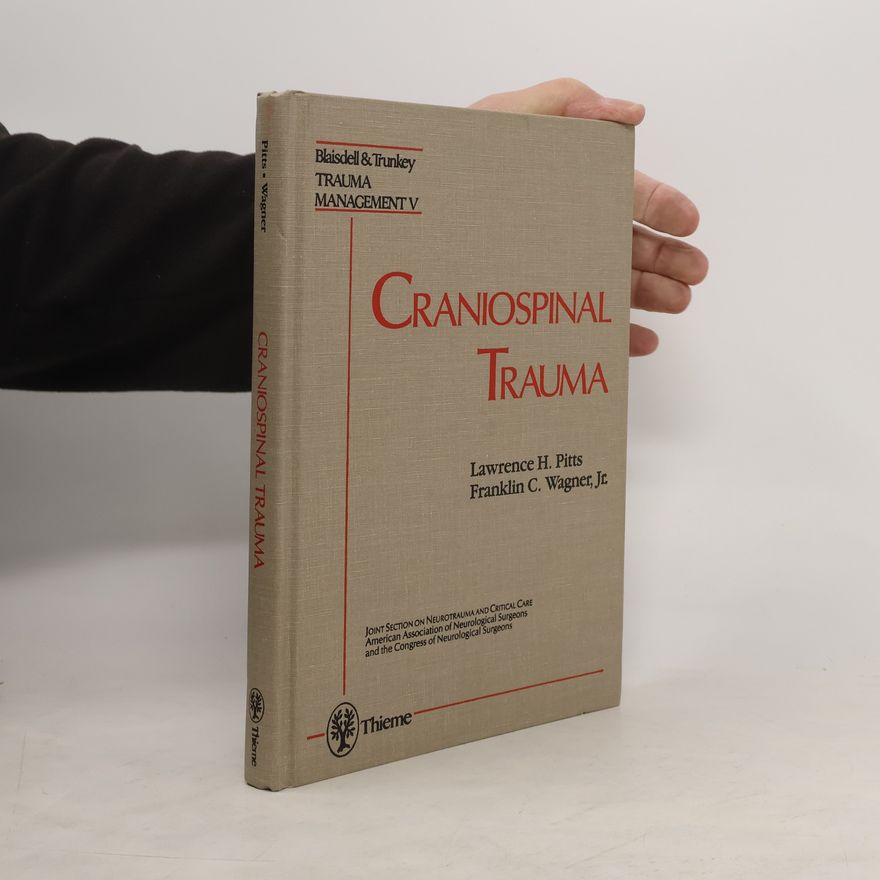 Lawrence H. Pitts Craniospinal Trauma