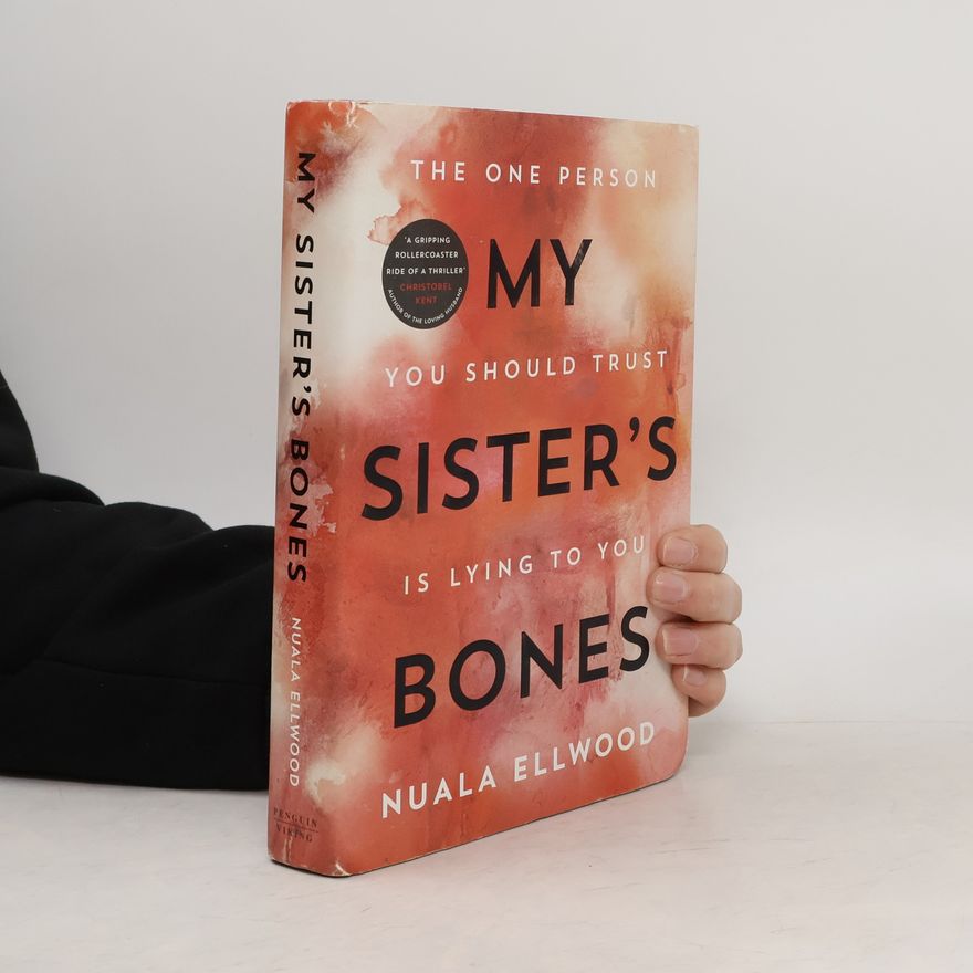 Nuala Ellwood My Sister's Bones