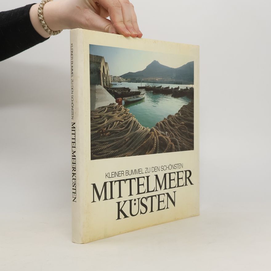Detlev Block Kleiner Bummel zu den schönsten Mittelmeer-Küsten