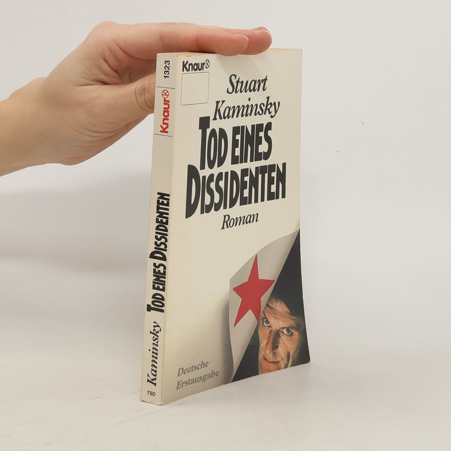 Stuart M. Kaminsky Tod eines Dissidenten. Roman