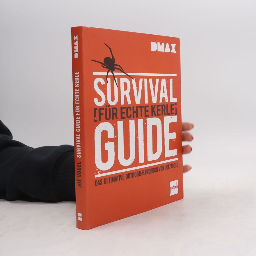 Johannes Vogel Survival-Guide für echte Kerle