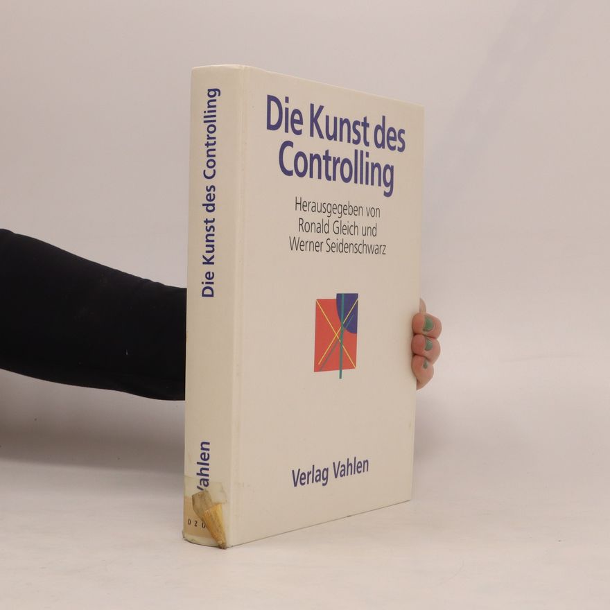 Ronald Gleich Die Kunst des Controlling