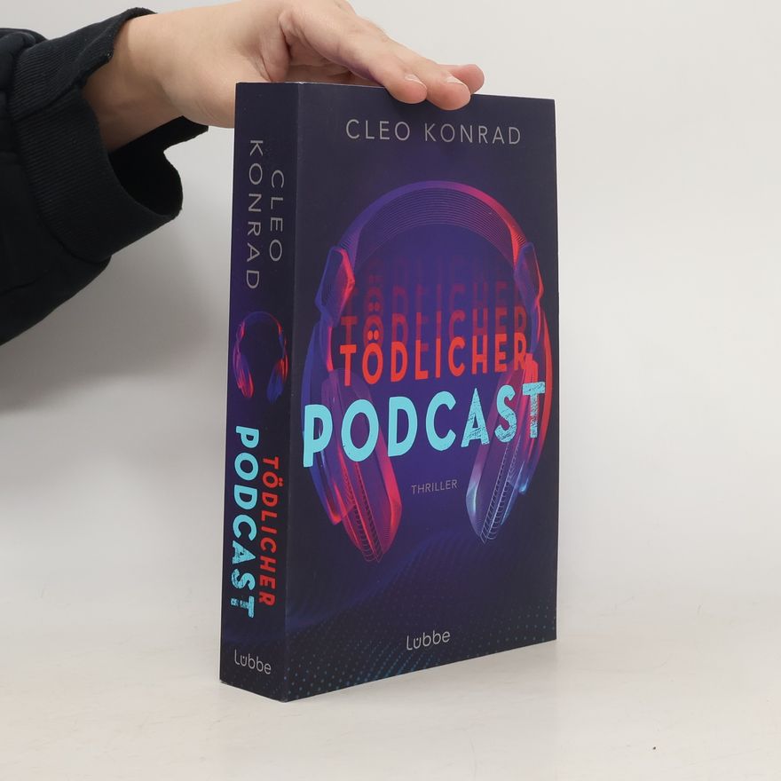 Cleo Konrad Tödlicher Podcast