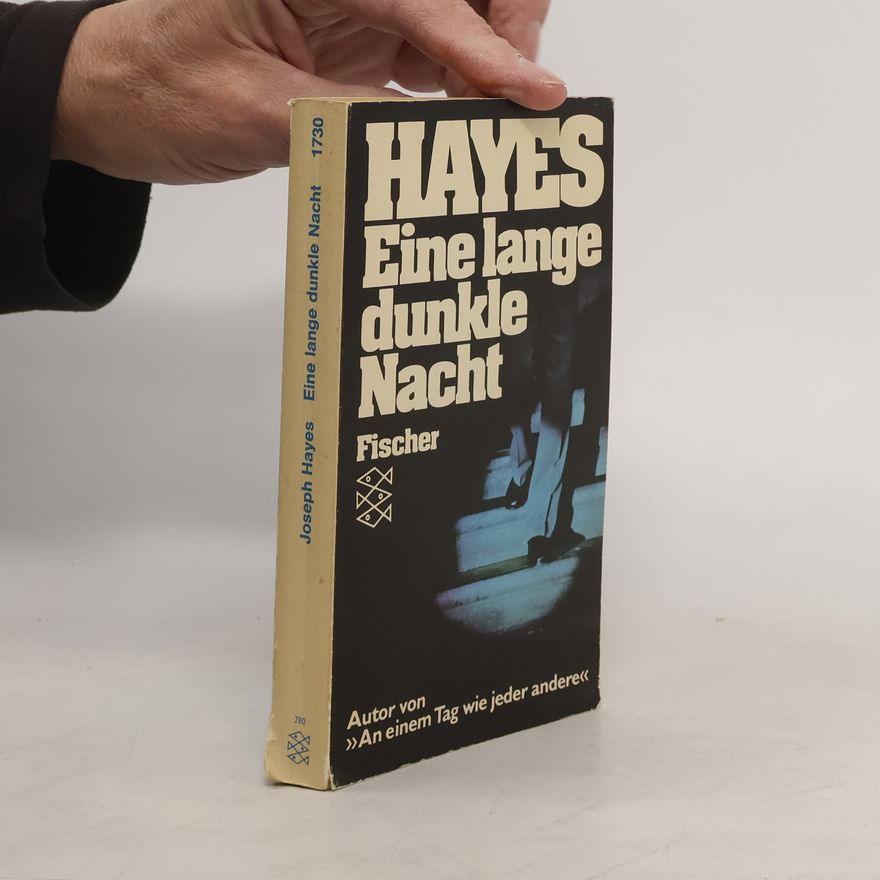 Joseph Hayes Eine Lange Dunkle Nacht