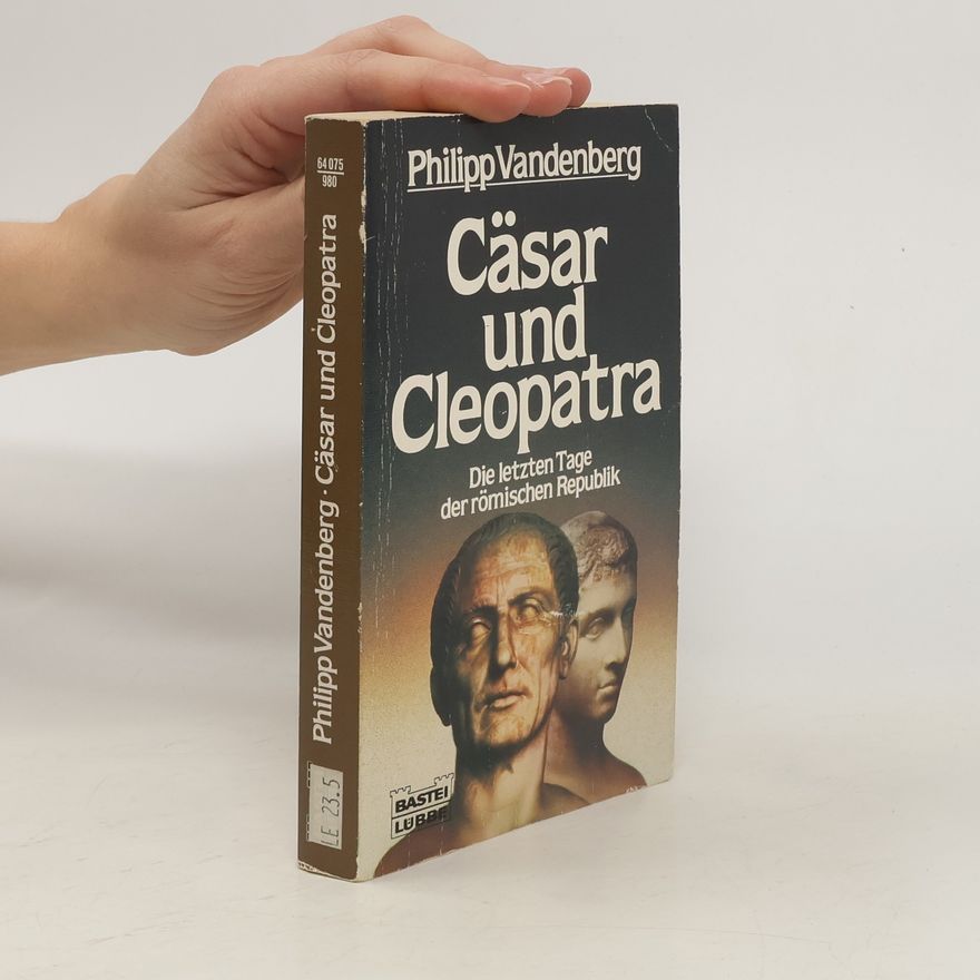 Philipp Vandenberg Cäsar und Cleopatra