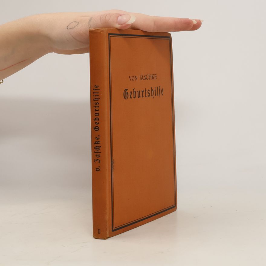 Rud. Th. von Jaschke Geburtshilfe