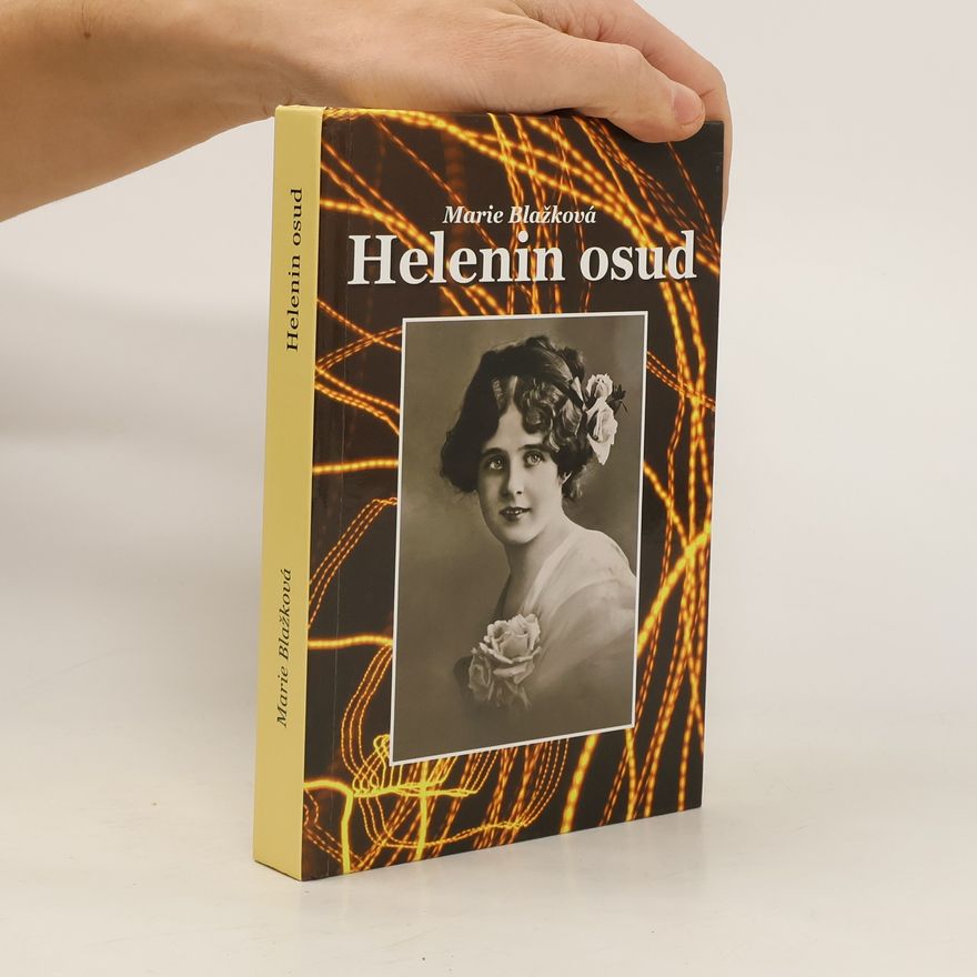 Marie Blažková Helenin osud