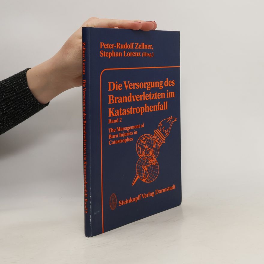 Autorenkollektiv Die Versorgung des Brandverletzten im Katastrophenfall
