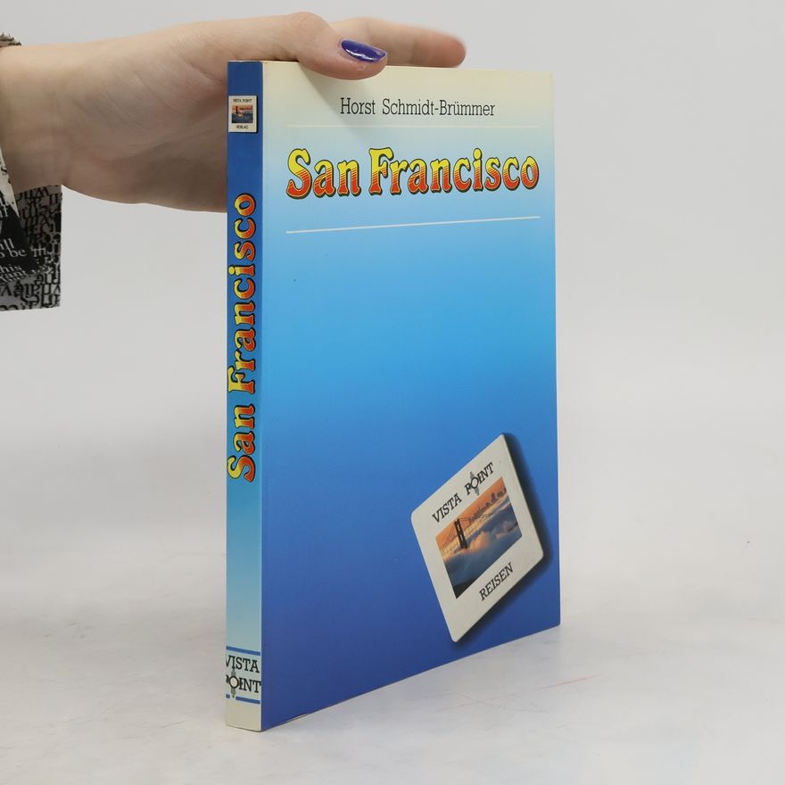 Horst Schmidt-Brümmer San Francisco