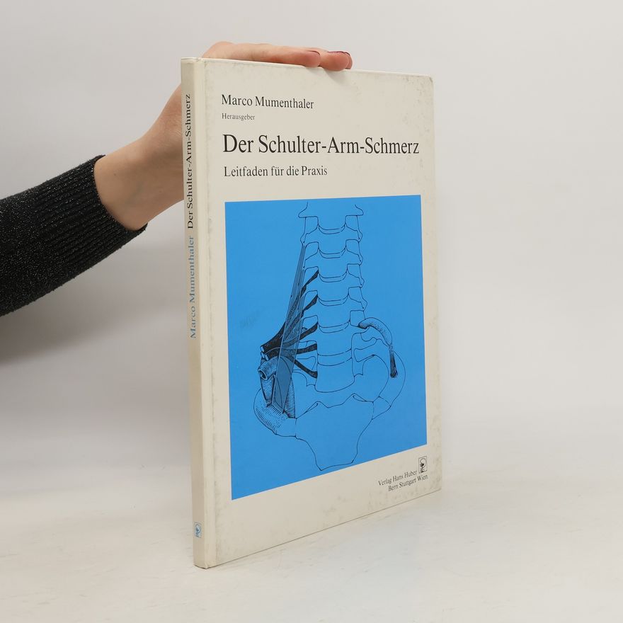 Marco Mumenthaler Der Schulter-Arm-Schmerz