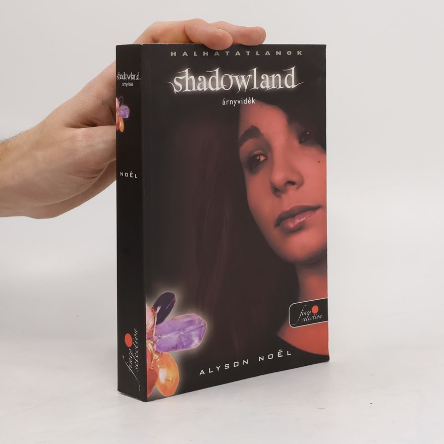 Alyson Noël Shadowland