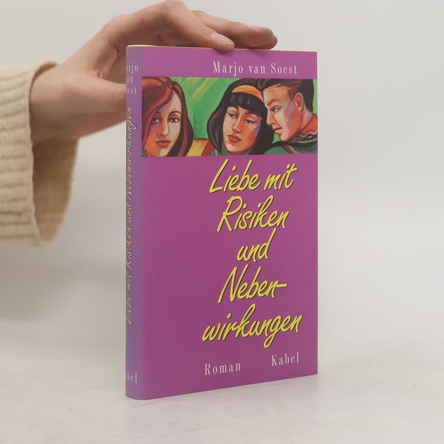 Marjo van Soest Liebe mit Risiken und Nebenwirkungen