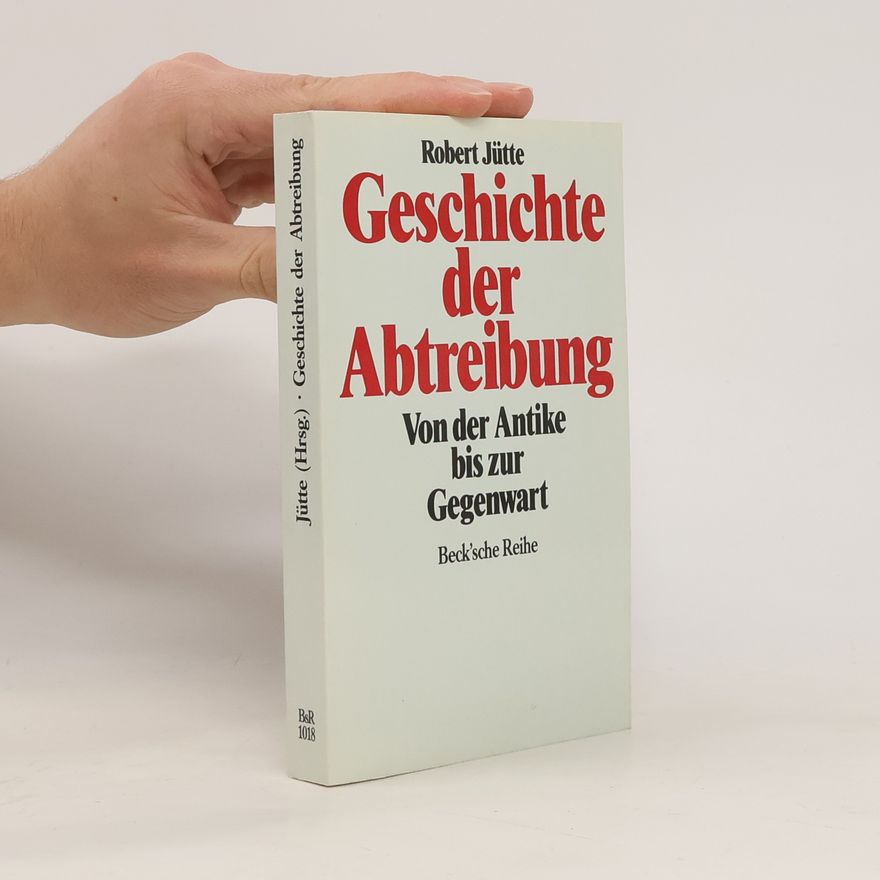 Robert Jütte Geschichte der Abtreibung