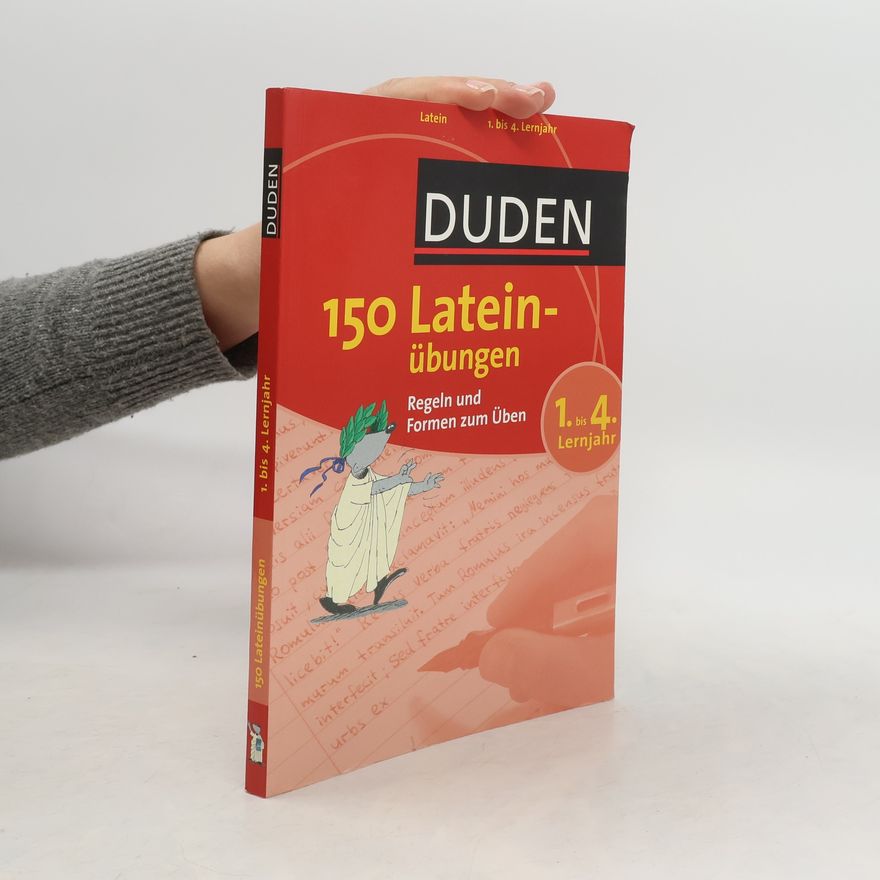Autorenkollektiv Duden, 150 Lateinübungen
