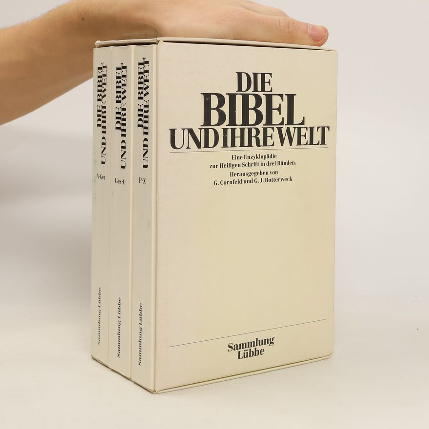 Gaalyahu Cornfeld Die Bibel und Ihre Welt. Eine Enzyklopädie zur Heiligen Schrift in drei Bänden