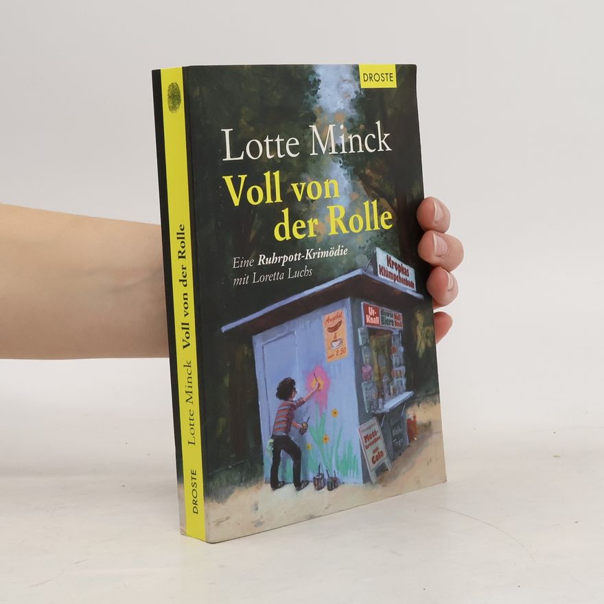 Lotte Minck Voll von der Rolle