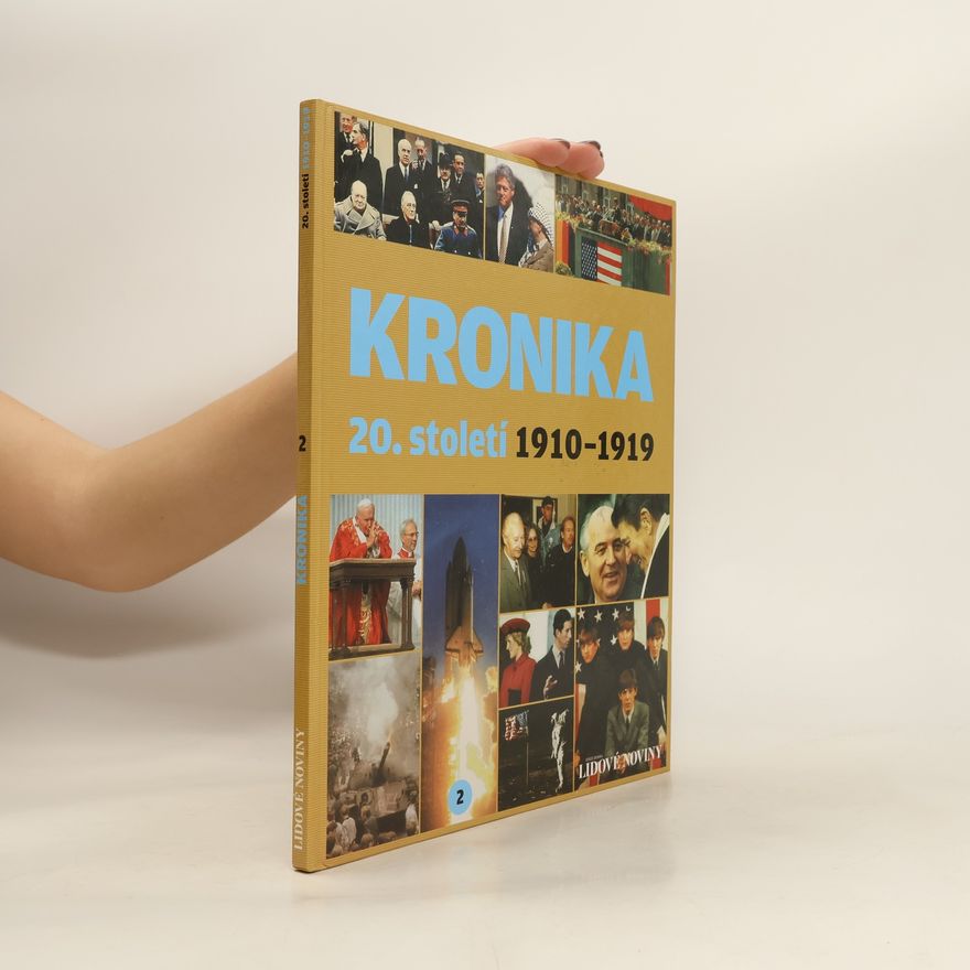 Various authors Kronika 20. století 2., 1910 - 1919