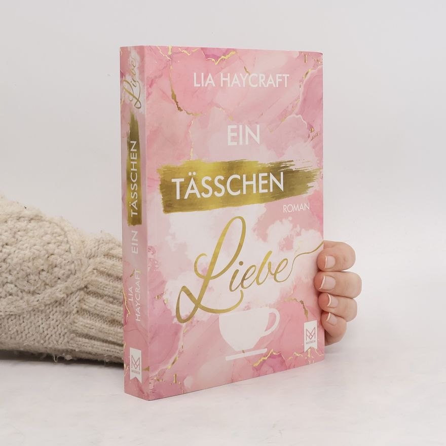 Lia Haycraft Ein Tässchen Liebe