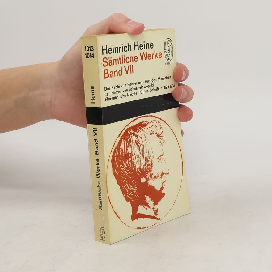 Heinrich Heine Sämtliche Werke. Band VII