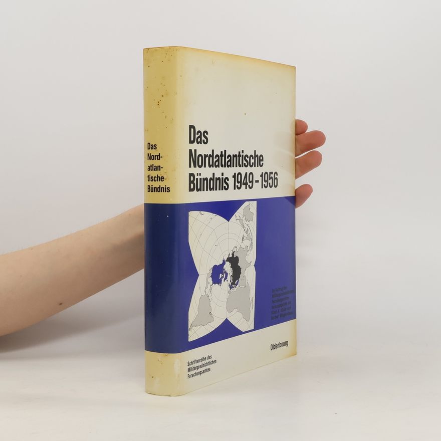 Klaus A. Maier Das Nordatlantische Bündnis 1949 - 1956