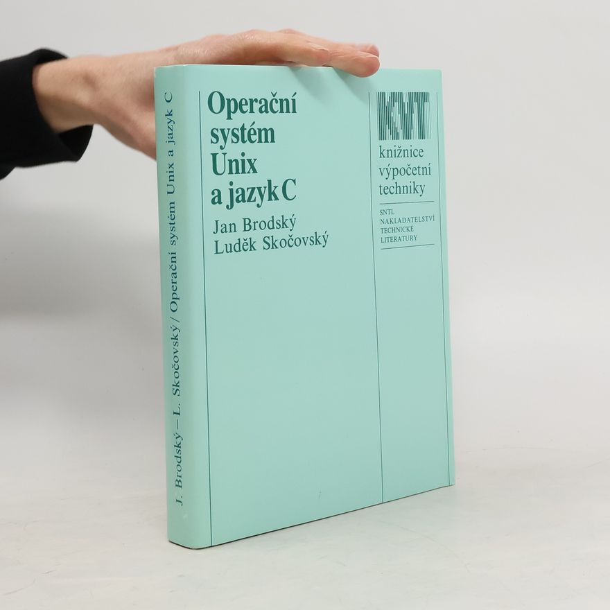 Luděk Skočovský Operační systém Unix a jazyk C