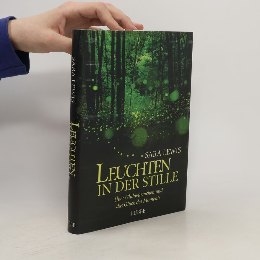 Sara Lewis Leuchten in der Stille
